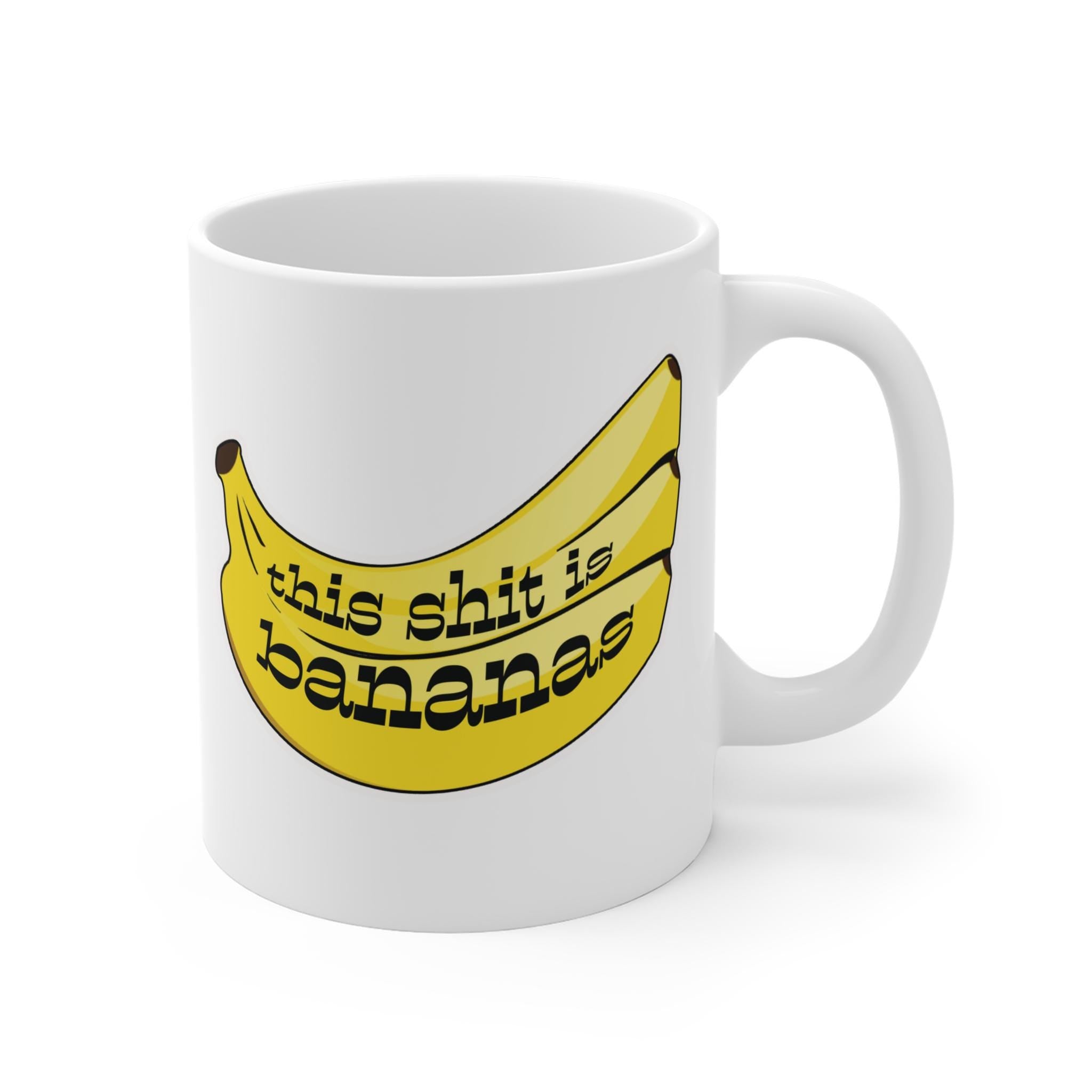 Shit's Bananas Mug